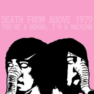 Death From Above 1979 - You're a Woman, I'm a Machine (Pink & Clear Splatter Coloured Vinyl)