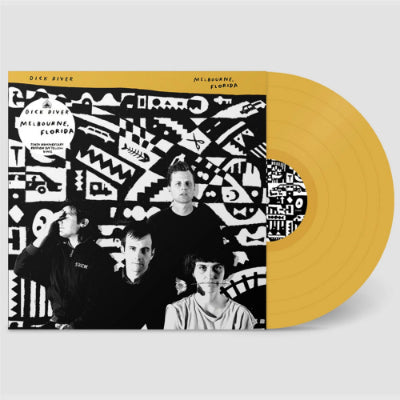 Dick Diver - Melbourne, Florida (10th Anniversary Yellow Colour Vinyl)