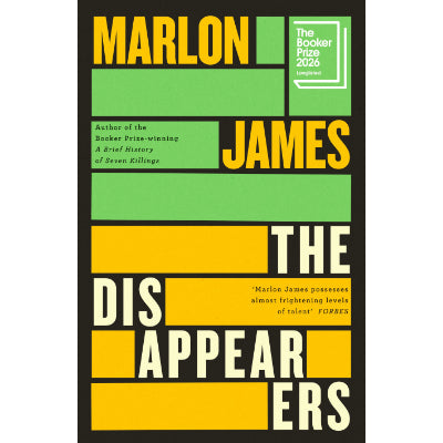 The Disappearers - Marlon James