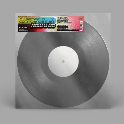 DJ Seinfeld / Confidence Man - Now U Do (Limited White Label 12" Vinyl)