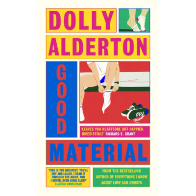 Good Material (Larger Paperback) - Dolly Alderton