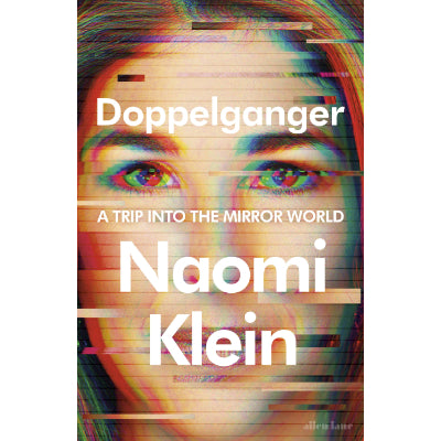 Klein, Naomi - Doppelganger