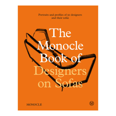The Monocle Book of Designers on Sofas - Virginia McLeod