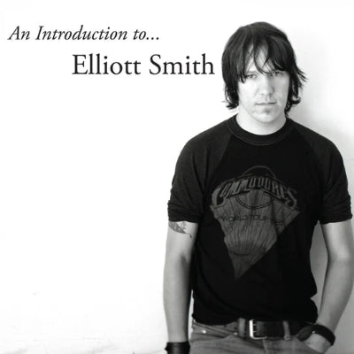 Smith, Elliott - An Introduction To...Elliott Smith (Limited Silver Coloured Vinyl Reissue)