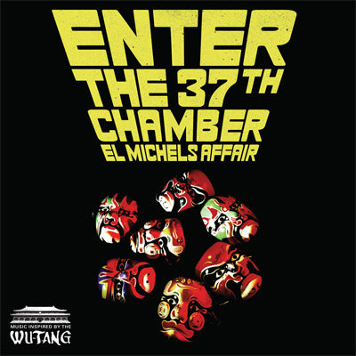 El Michels Affair - Enter the 37th Chamber (Black Vinyl)