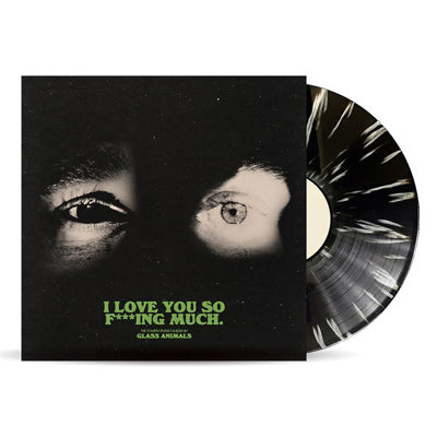 Glass Animals - I Love You So F***ing Much (Limited Black & White Splatter Coloured Vinyl)