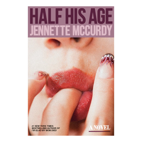 Half His Age - Janette McCurdy