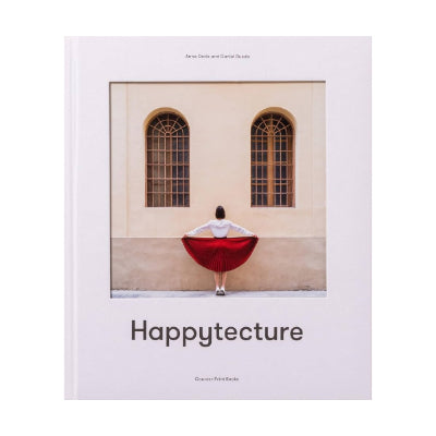 Anna Devis and Daniel Rueda: Happytecture - Ruby Boddington