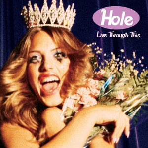 Hole - Live Through This (Limited Pink Coloured Vinyl)