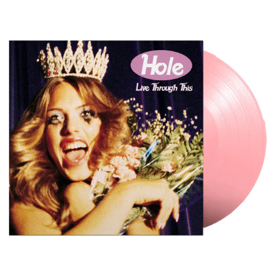 Hole - Live Through This (Limited Light Rose Coloured Vinyl)