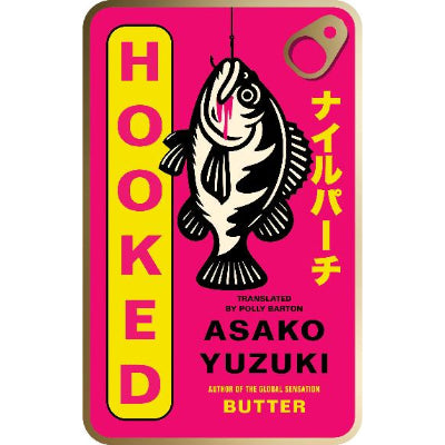 Hooked - Asako Yuzuki