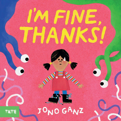 I’m Fine, Thanks! - Jono Ganz