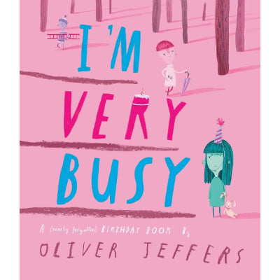 I'm Very Busy - Oliver Jeffers