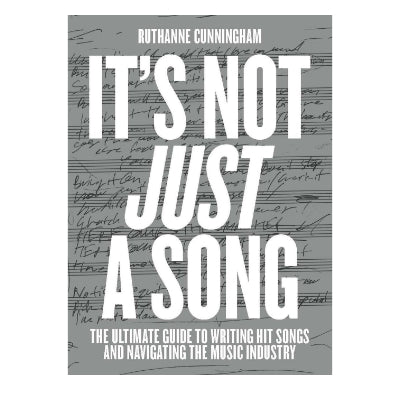 It's Not Just A Song - Ruth Anne Cunninham
