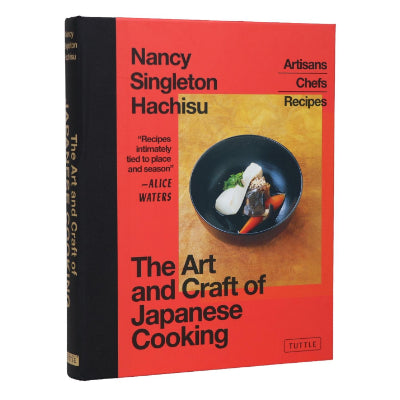 The Art and Craft of Japanese Cooking - Nancy Singleton Hachisu