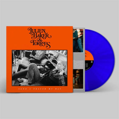 Baker, Julian & Torres - Send A Prayer My Way (Indie Blue Coloured Vinyl)