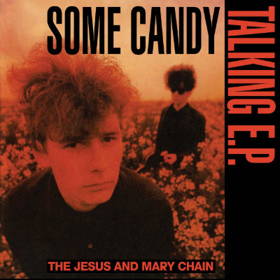 Jesus and Mary Chain, The - Some Candy Talking (RSD 2026) (Black & Red Coloured Vinyl)