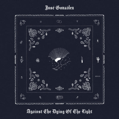 Gonzalez, Jose - Against the Dying of the Light (White Coloured Vinyl)