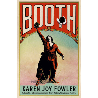 Booth - Karen Joy Fowler