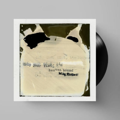 Racing Mount Pleasant - Grip Your Fist I'm Heaven Bound (Vinyl)