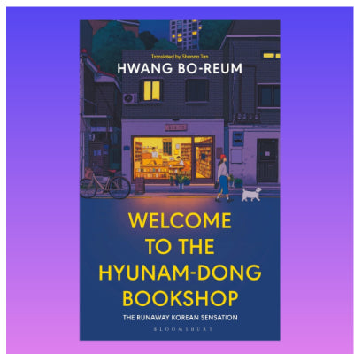 Welcome to the Hyunam-dong Bookshop - Hwang Bo-Reum