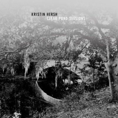 Hersh, Kristin - Clear Pond Road Sessions (Limited White Coloured Vinyl) (RSD2024)