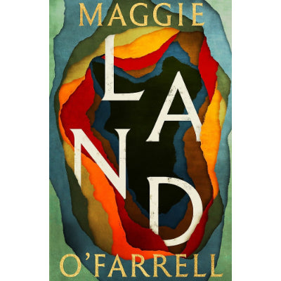 Land - Maggie O'Farrell