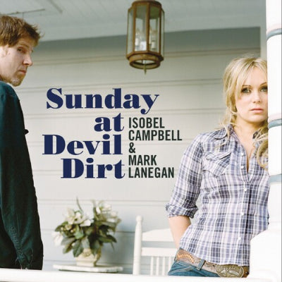 Campbell, Isobel & Mark Lanegan - Sunday At Devil Dirt (180gm Vinyl Reissue)