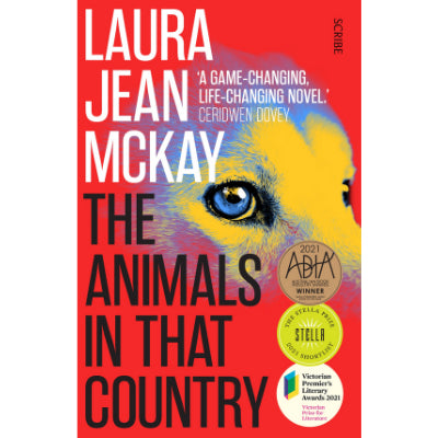 Animals In That Country - Laura Jean McKay