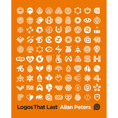Logos that Last : How to Create Iconic Visual Branding - Allan Peters