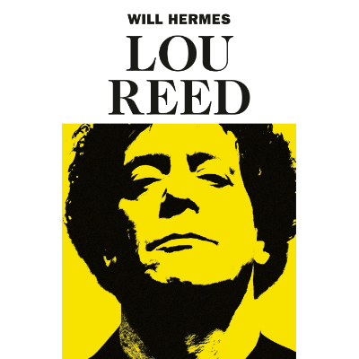 Lou Reed - Will Hermes