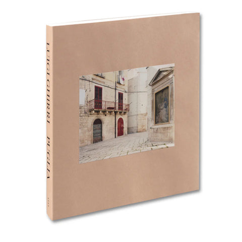 Puglia. Tra Albe E Tramonti - Luigi Ghirri