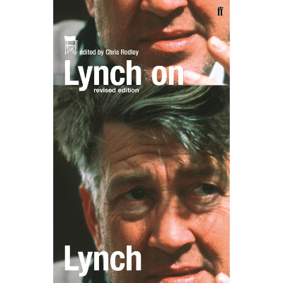 Lynch on Lynch - Chris Rodley