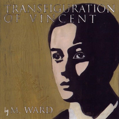 Ward, M. - Transfiguration Of Vincent (Limited Clear & Gold Swirl Vinyl)