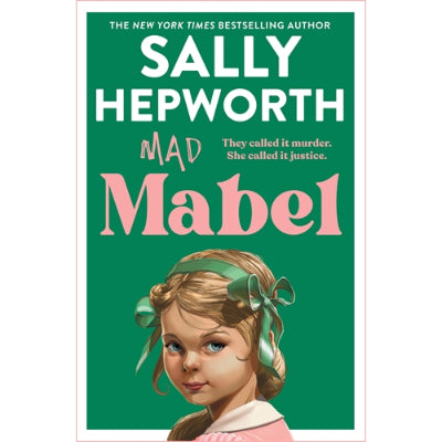 Mad Mabel - Sally Hepworth