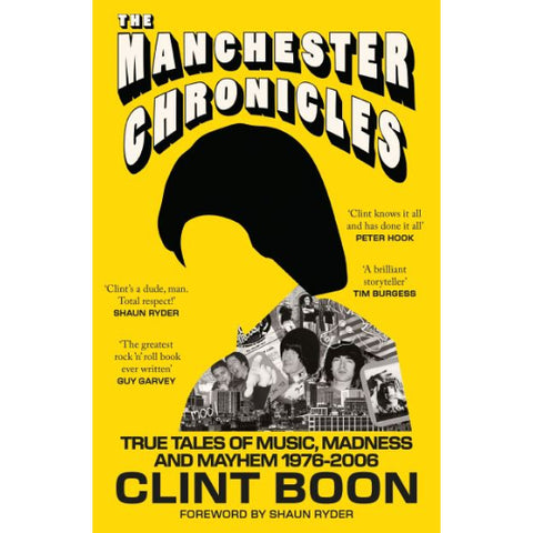 Manchester Chronicles - Clint Boon
