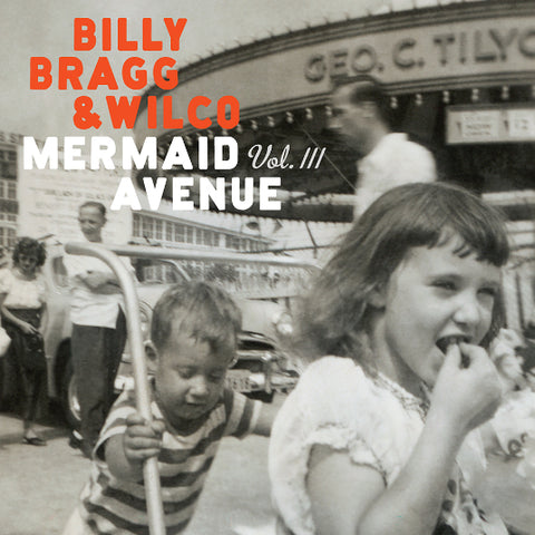 Bragg, Billy & Wilco - Mermaid Avenue Vol. III (White Eco Coloured Vinyl)