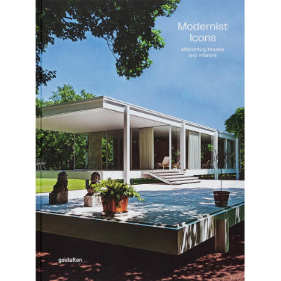 Modernist Icons: Mid-Century Houses and Interiors - gestalten
