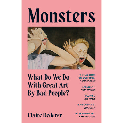 Monsters: A Fans Dilemma - Claire Dederer
