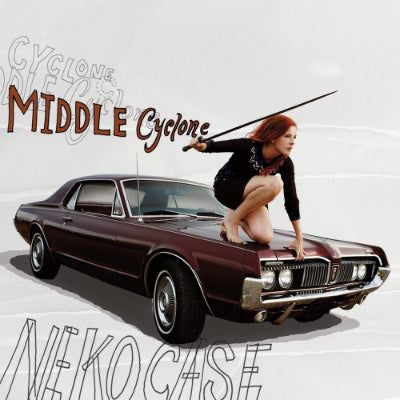 Case, Neko - Middle Cyclone (Vinyl)