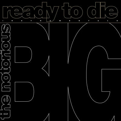 Notorious B.I.G. - Ready To Die: The Instrumentals (Limited Vinyl) (RSD2024)