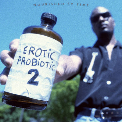 Nourished by Time - Erotic Probiotic 2 (Black Vinyl)