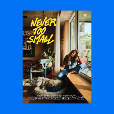 Never Too Small Magazine - Issue 1