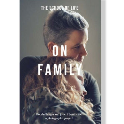 On Family - The School Of Life