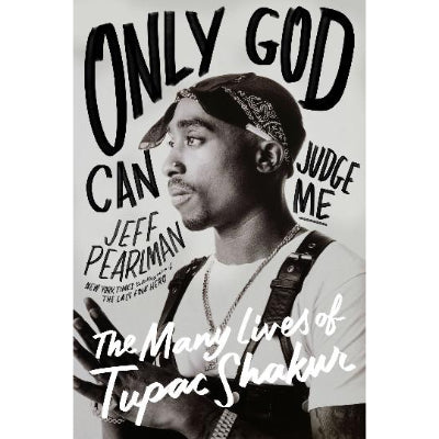 Only God Can Judge Me - Jeff Pearlman