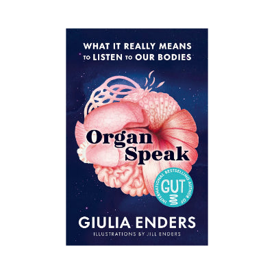Organ Speak - Giulia Enders
