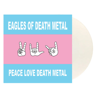 Eagles of Death Metal - Peace Love Death Metal (2026 Reissue) (Indie Exclusive White Coloured LP Vinyl)
