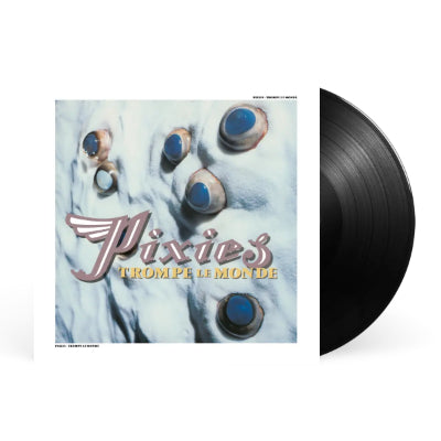 Pixies - Trompe le Monde (2026 Remaster Vinyl)