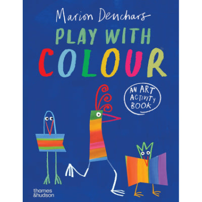Play with Colour: An art activity book - Marion Deuchars
