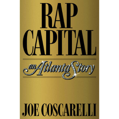Rap Capital - Joe Coscarelli